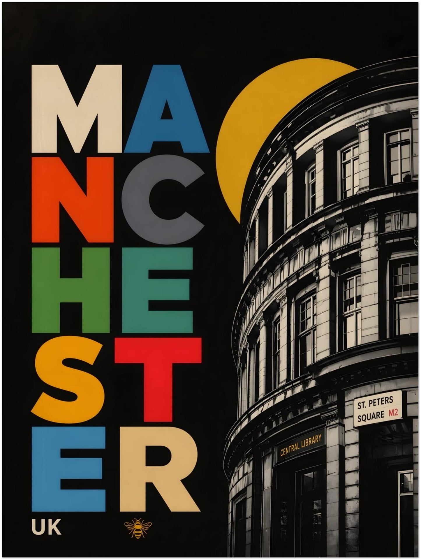 Unframed 12 x 16 inch Manchester Central Library poster combining bold colour-block typography, a golden circle and detailed black-and-white curved building architecture.