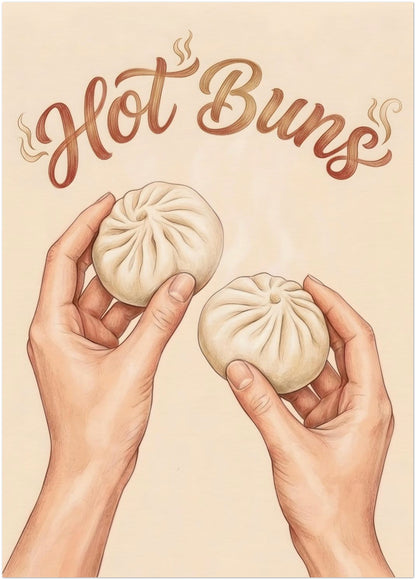 20x28 inch unframed Hot Buns print showing two hands holding round steamed buns with curved brown “Hot Buns” lettering on a soft beige background. The composition is clean and balanced, giving the playful food theme a more polished wall art feel. Works well as modern kitchen art, asian food wall art, kitchen food print decor, or a larger hand drawn food piece for dining rooms and open-plan food spaces.