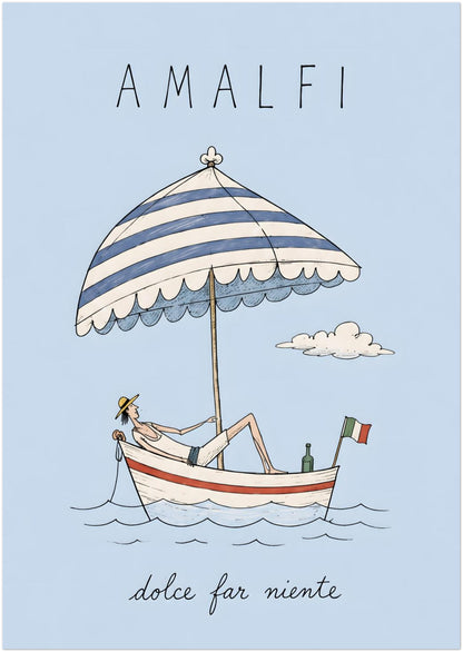 8x12 inch unframed Amalfi poster with a hand-drawn Italian summer boat scene, reclining figure, blue striped parasol, small Italian flag and dolce far niente wording on a soft blue background.