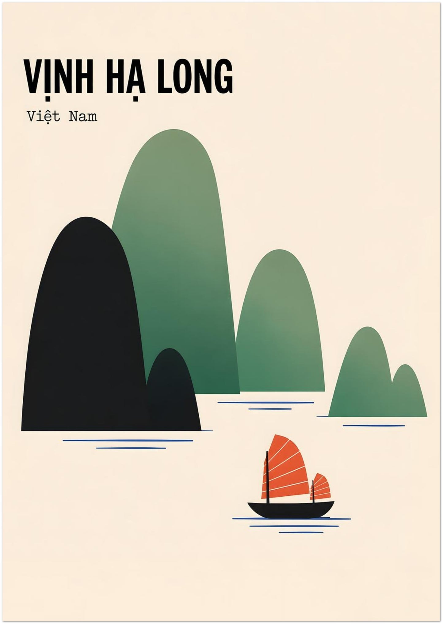 Unframed A1 Vietnam travel print showing the dramatic limestone landscape of Ha Long Bay in bold black and layered green shapes. A small junk boat with red-orange sails sits on fine blue water lines beneath Vinh Ha Long text. The minimalist retro design brings colour and a clear travel theme to a living room or office.